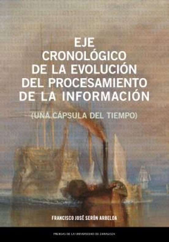 Eje Cronológico De La Evolución Del Procesamiento De La Información