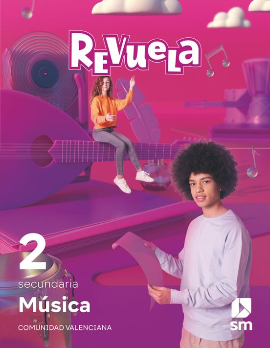 Musica 2º ESO Proyecto Revuela Cast Ed 2023 Comunidad Valenciana Ed 20