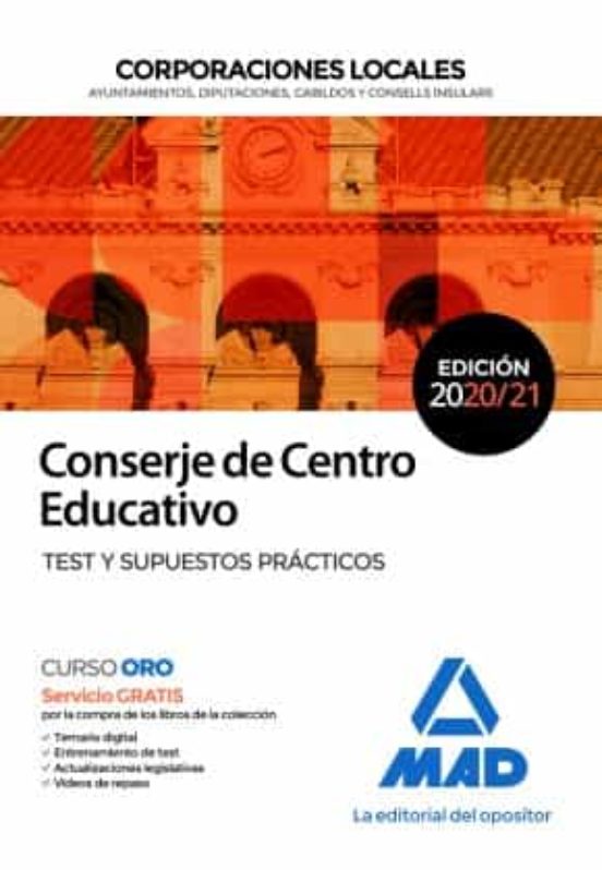 Conserje De Centro Educativo De Corporaciones Locales. Test Y Supuestos Prácticos