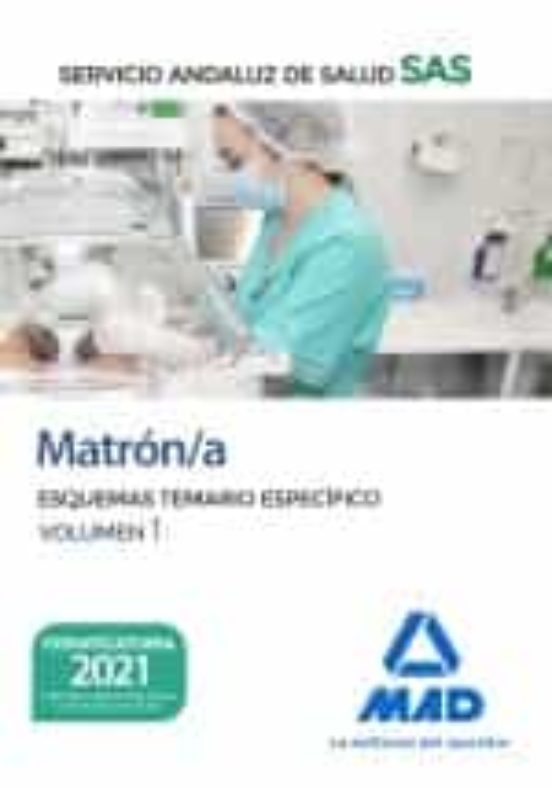 Matron/a Del Servicio Andaluz De Salud 2021. Esquemas Temario Es