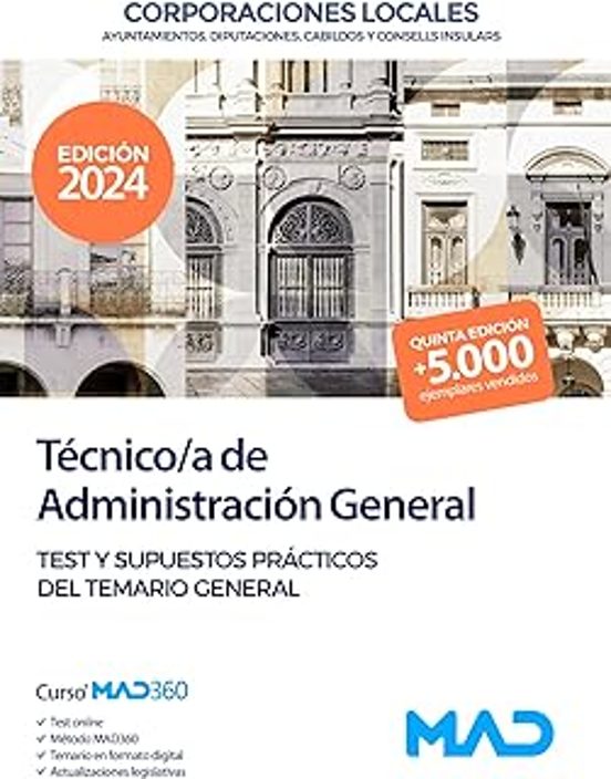 Técnico/a De Administración General De Corporaciones Locales. Test Y Supuestos Prácticos Del Temario General