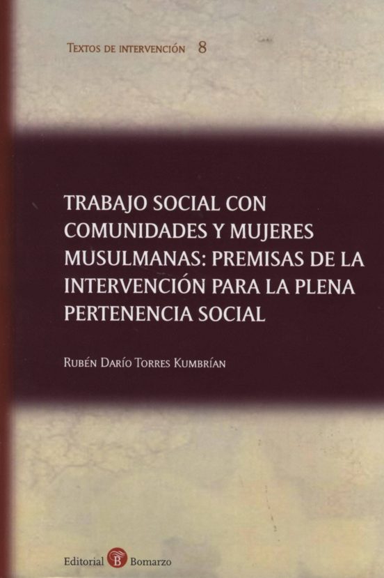 Trabajo Social Con Comunidades Y Mujeres Musulmanas: Premisas De La In