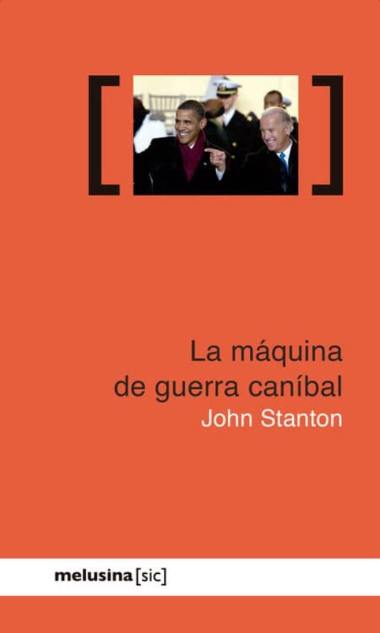 La Maquina De Guerra Canibal