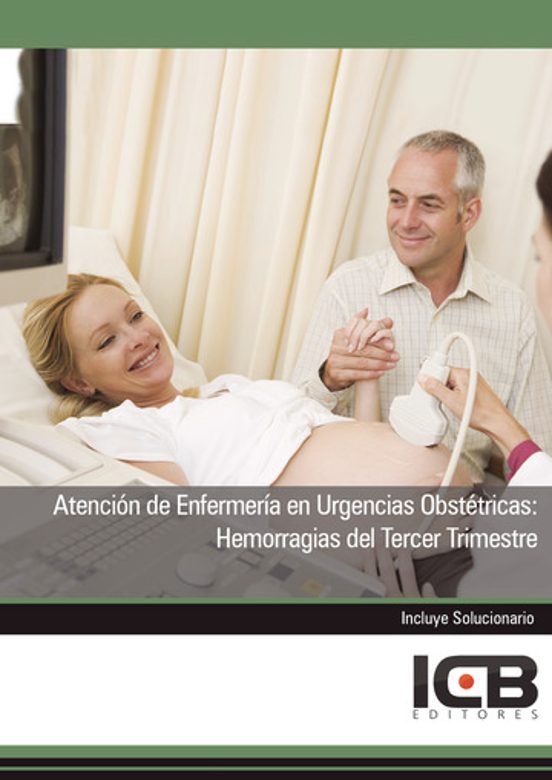 Atención De Enfermería En Urgencias Obstétricas: Hemorragias Del Terce