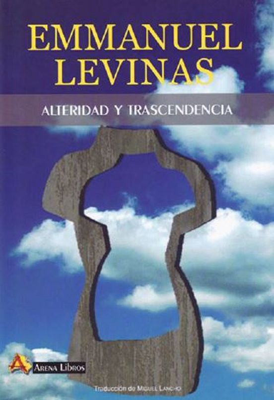Alteridad Y Trascendencia