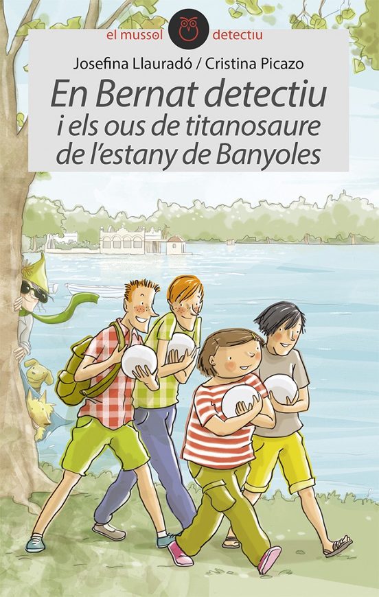 En Bernat Detectiu I Els Ous De Titanosaure De L Estany De Banyol Es