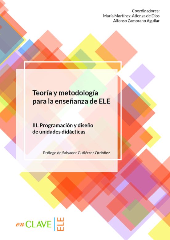 Teoría y Metodología para la Enseñanza de Ele. Vol. III . Volumen Prog