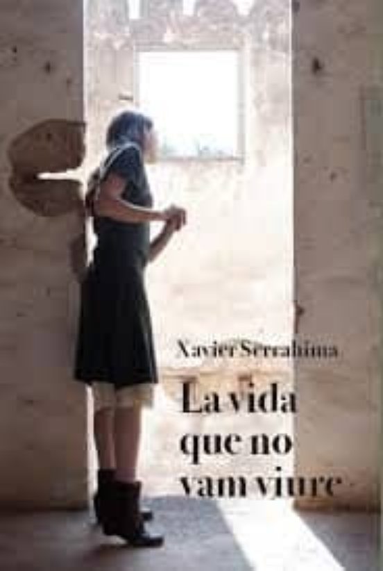 La Vida Que No Vam Viure