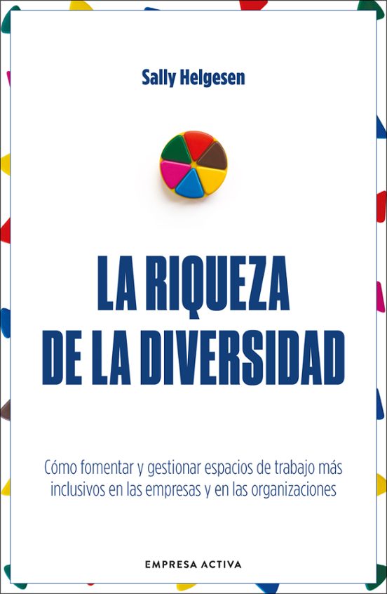 La Riqueza De La Diversidad