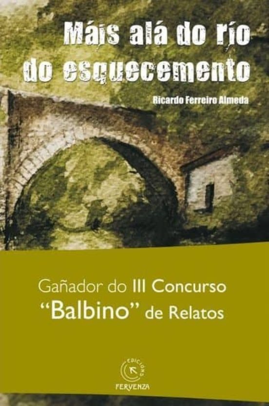 Máis Alá Do Río Do Esquecemento
