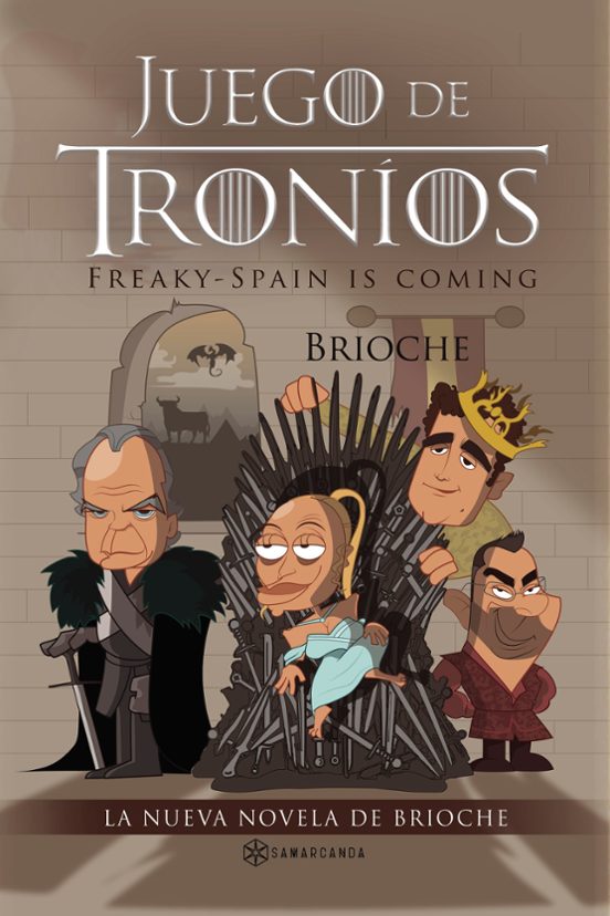 Juego De Tronios: Freaky-spain Is Coming