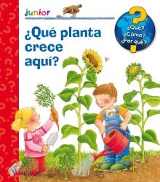 ¿que? Junior: ¿que Planta Crece Aquí?