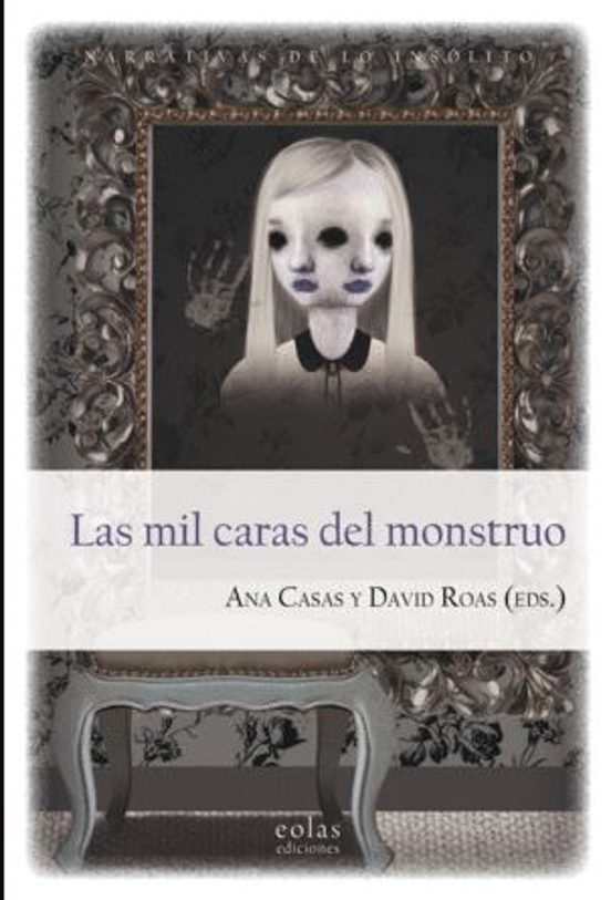 Las Mil Caras Del Monstruo