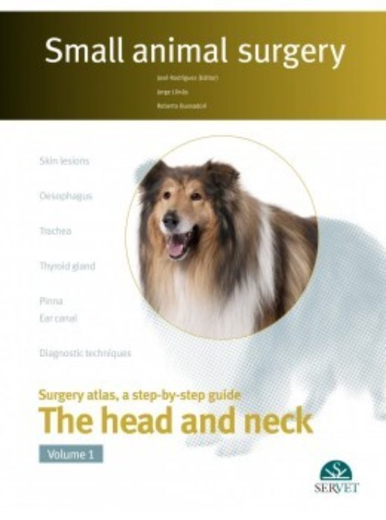 Small Animal Surgery. The Head And Neck. Vol.I