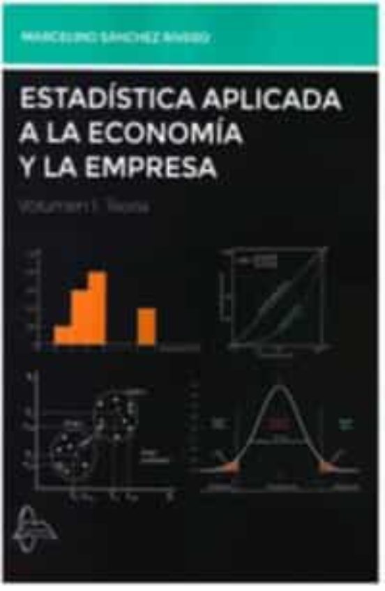 Estadistica Aplicada A La Economia Y A La Empresa
