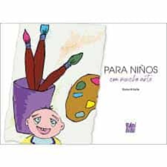 Para Niños Con Mucho Arte