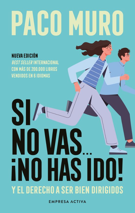 Si No Vas ¡no Has Ido!