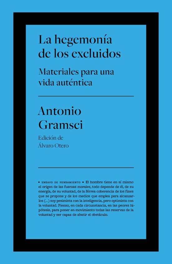 La Hegemonia De Los Excluidos: Materiales Para Una Vida Autentica