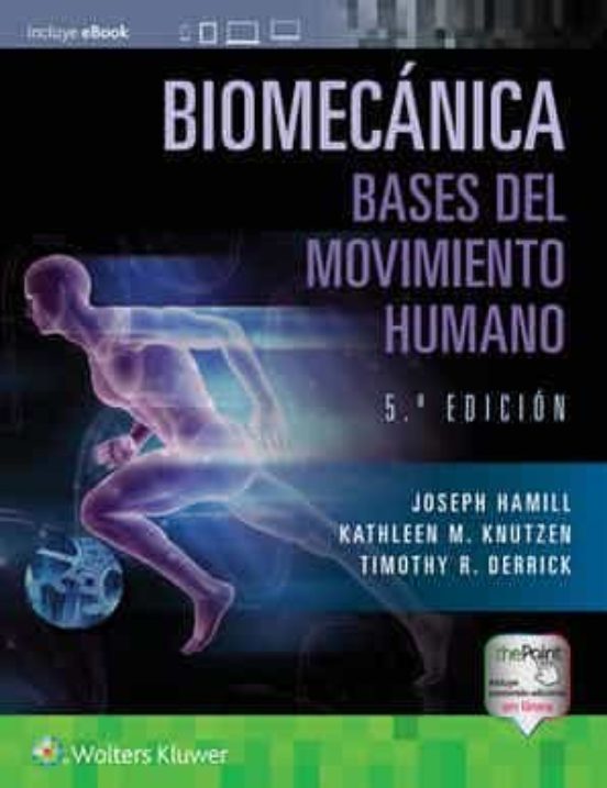 Biomecanica: Bases De Movimiento Humano