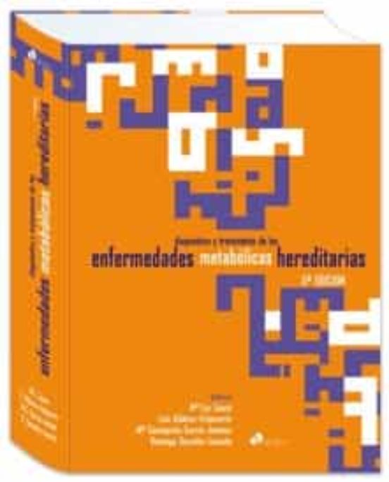 Diagnóstico Y Tratamiento De Las Enfermedades Metabólicas Hereditarias