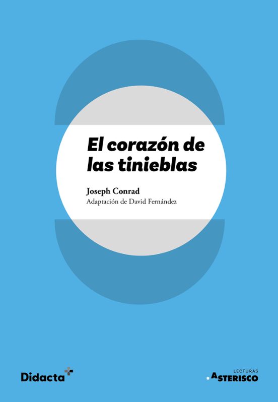 El Corazón De Las Tinieblas. Lecturas Asterisco