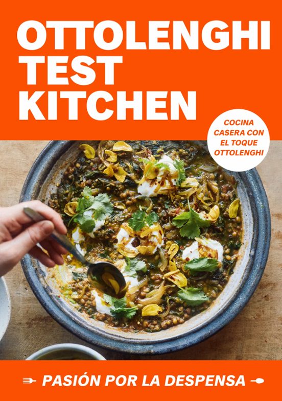 Ottolenghi Test Kitchen: Pasión Por La Despensa