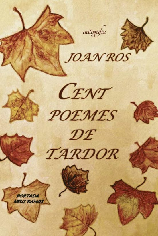 Cent Poemes De Tardor