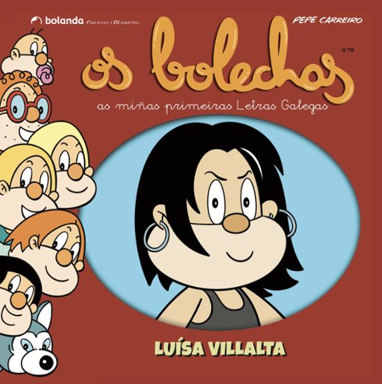 Luisa Villalta. Os Bolechas