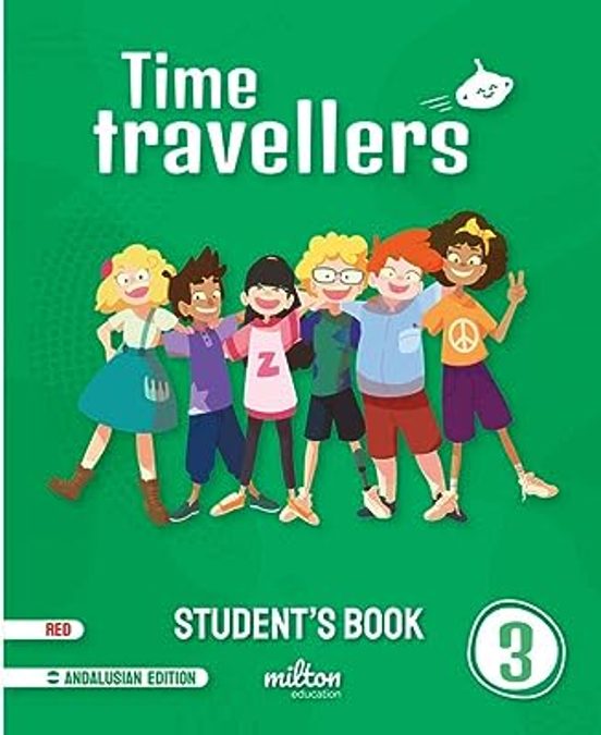Time Travellers 3º Educacion Primaria Red Students Book Andalucia