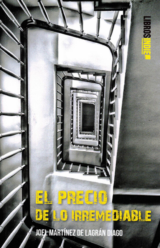 El Precio De Lo Irremediable