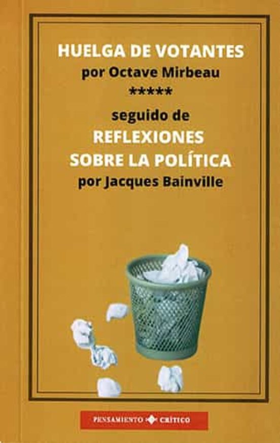 Huelga De Votantes/reflexiones Sobre La Politica