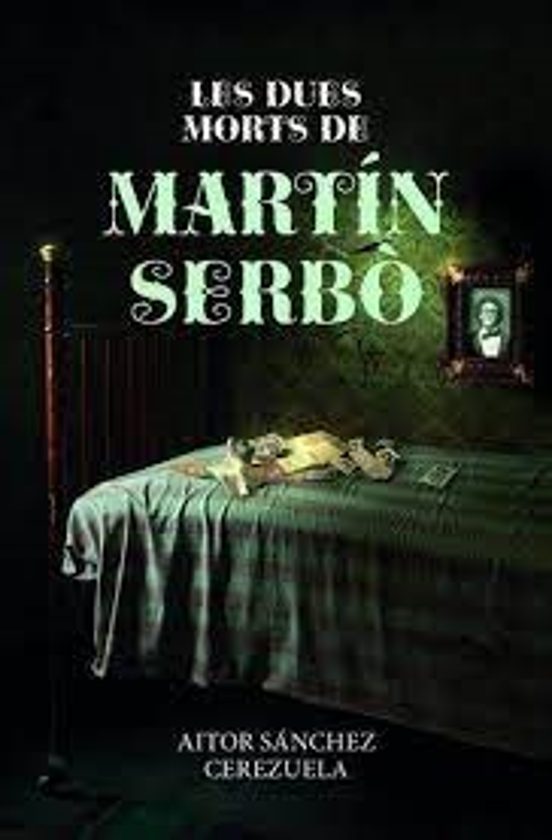 Les Deuz Morts De Martin Serbo