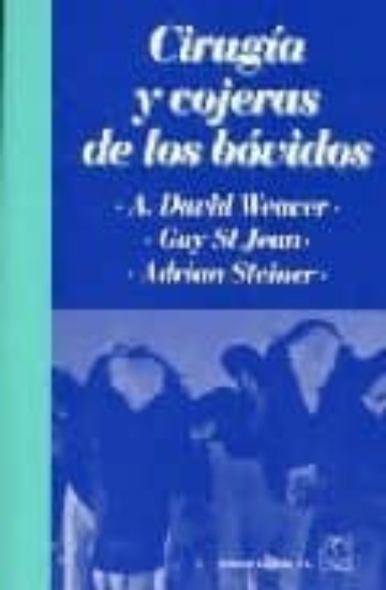 Cirugía Y Cojeras De Los Bóvidos