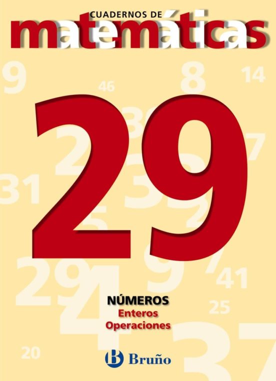 Cuadernos De Matematicas 29: Numeros