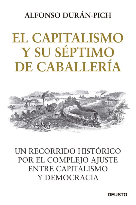 El Capitalismo Y Su Séptimo De Caballería