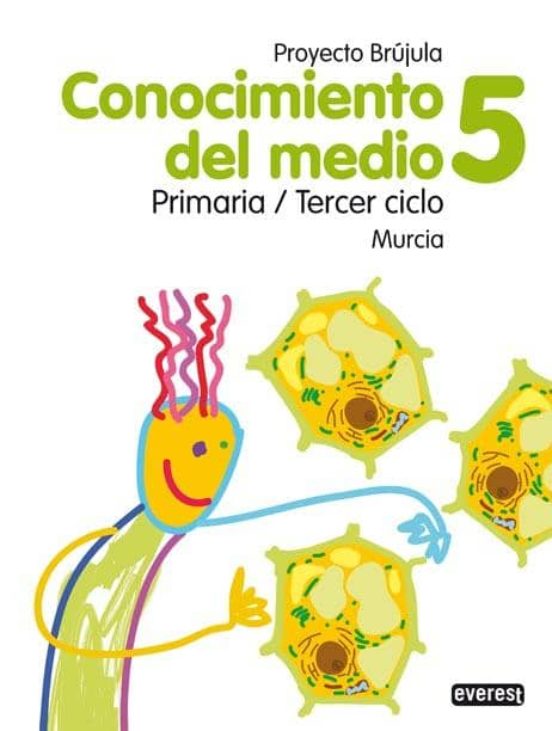 Conocimiento Del Medio. 5º Primaria. Proyecto Brújula. Murcia
