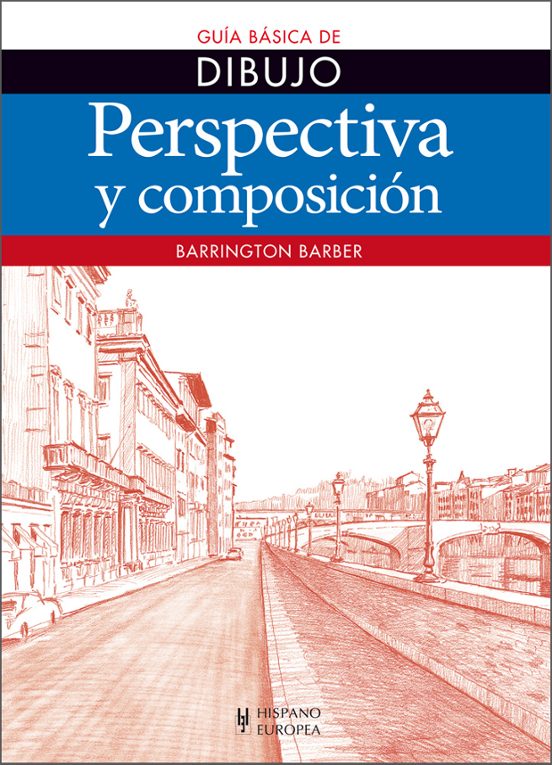 Perspectiva Y Composicion - Guia Basica De Dibujo