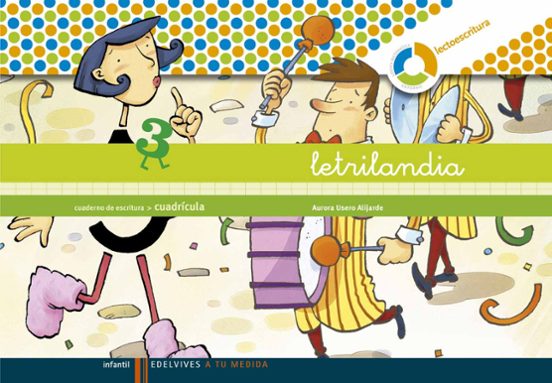 Letrilandia 3: A Tu Medida Cuaderno de Escritura