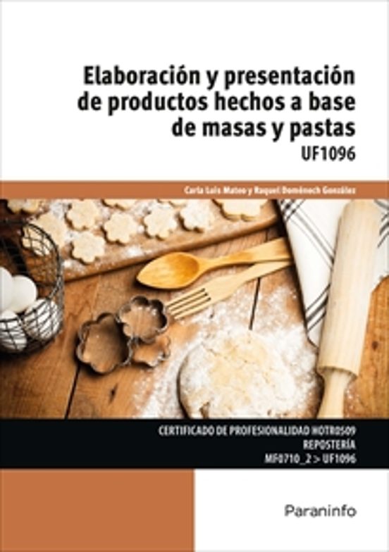 Elaboracion y Presentacion de Productos Hechos a Base de Masa