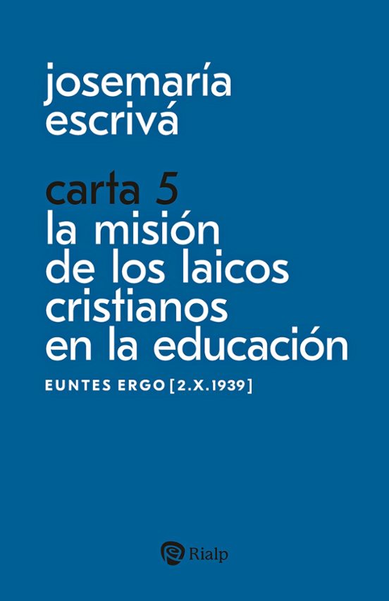 Carta 5. La Misión De Los Laicos Cristianos En La Educación