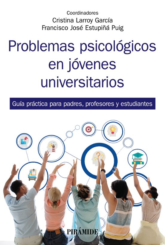 Problemas Psicologicos En Jovenes Universitarios: Guia Practica Para P