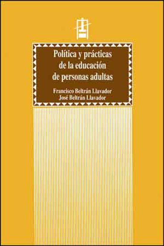 Política Y Prácticas De La Educación De Personas Adultas