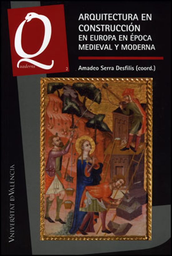 Arquitectura En Construccion En Europa En Epoca Medieval Y Modern A