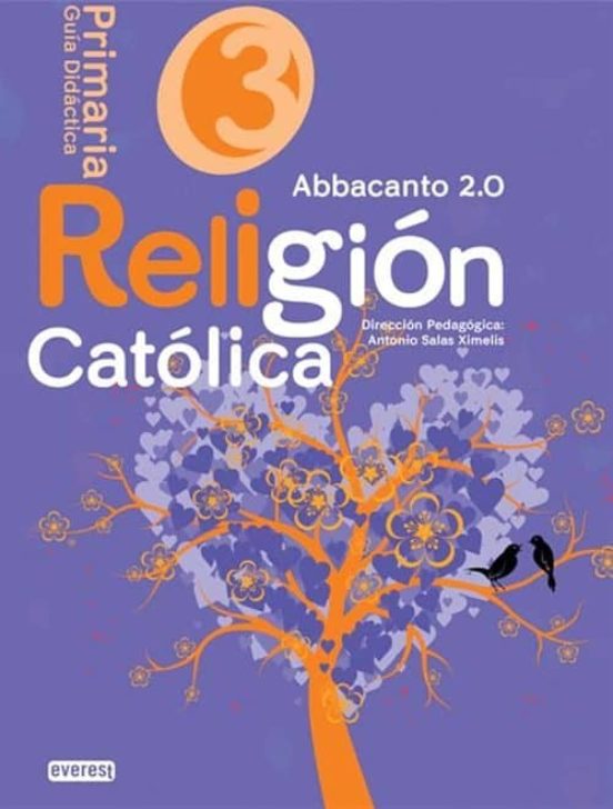 Religión Católica. 3º Educación Primaria. Abbacanto 2.1 Guia Didactica