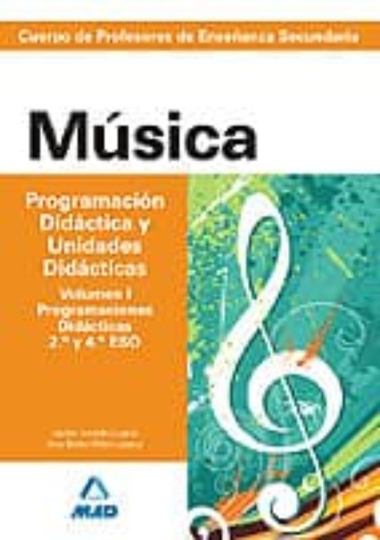 Cuerpo De Profesores De Enseñanza Secundaria. Musica. Programacio N Di