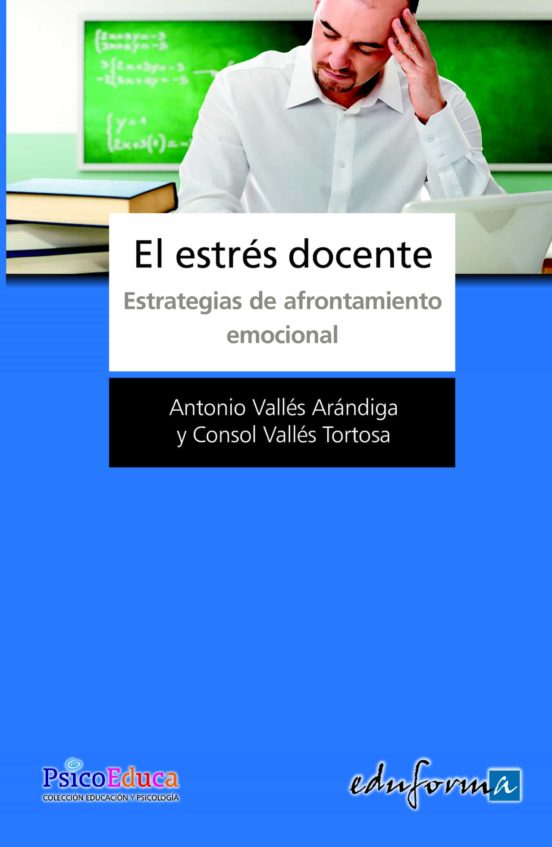El Estrés Docente. Estrategias De Afrontamiento Emocional