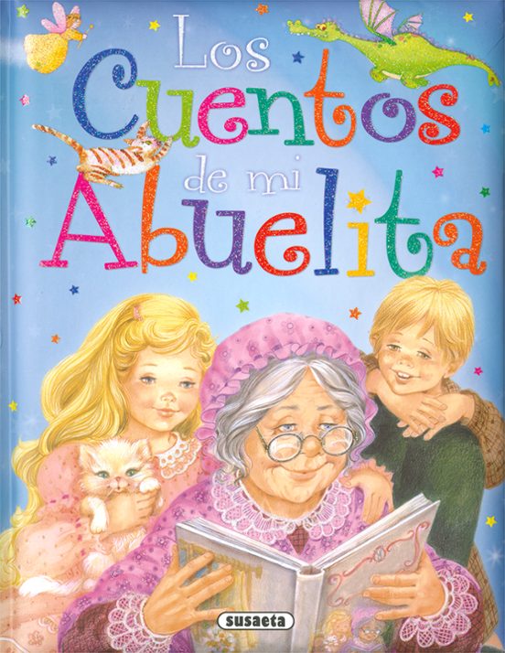 Los Cuentos De Mi Abuelita