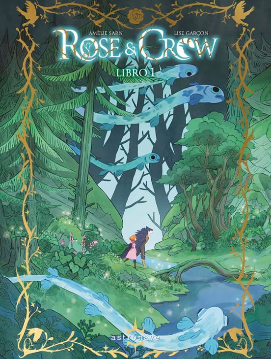 Rose & Crow: Libro 1