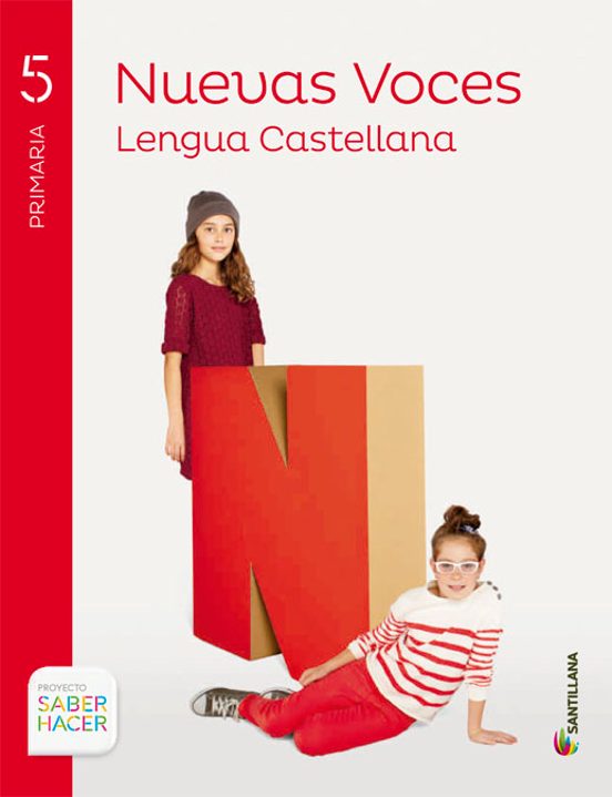 Lengua Castellana Nuevas Voces 5 Primaria Saber Hacer