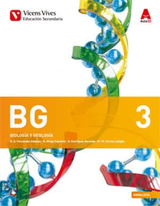 Bg 3. Biología y Geología. Andalucía 3º ESO Naturales C Aste